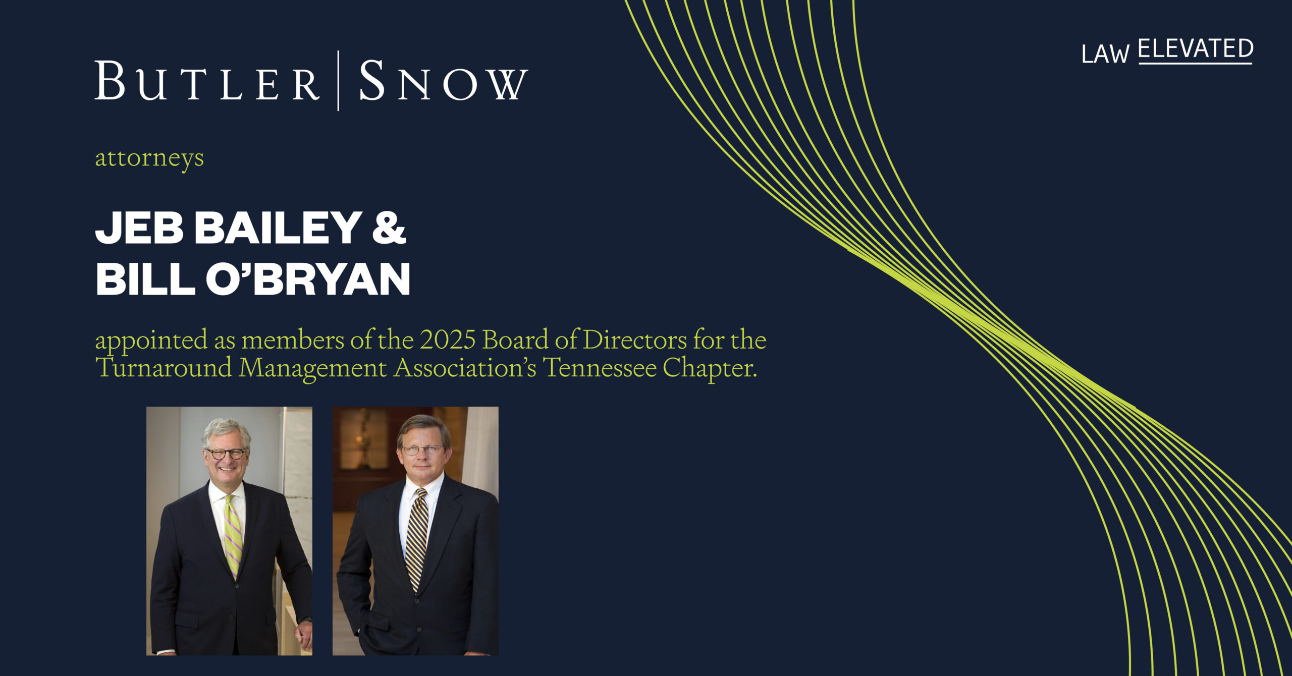 Butler Snow Attorneys to Serve as Members of the 2025 Board of Directors for Turnaround Management Association’s Tennessee Chapter