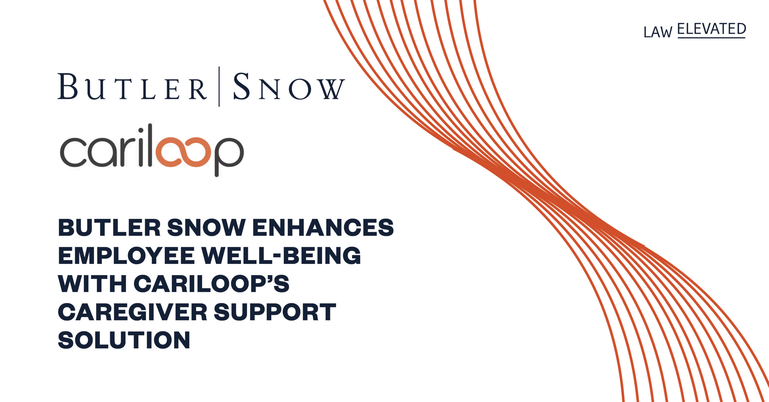 Butler Snow Enhances Employee Well-Being with Cariloop’s Caregiver Support Solution