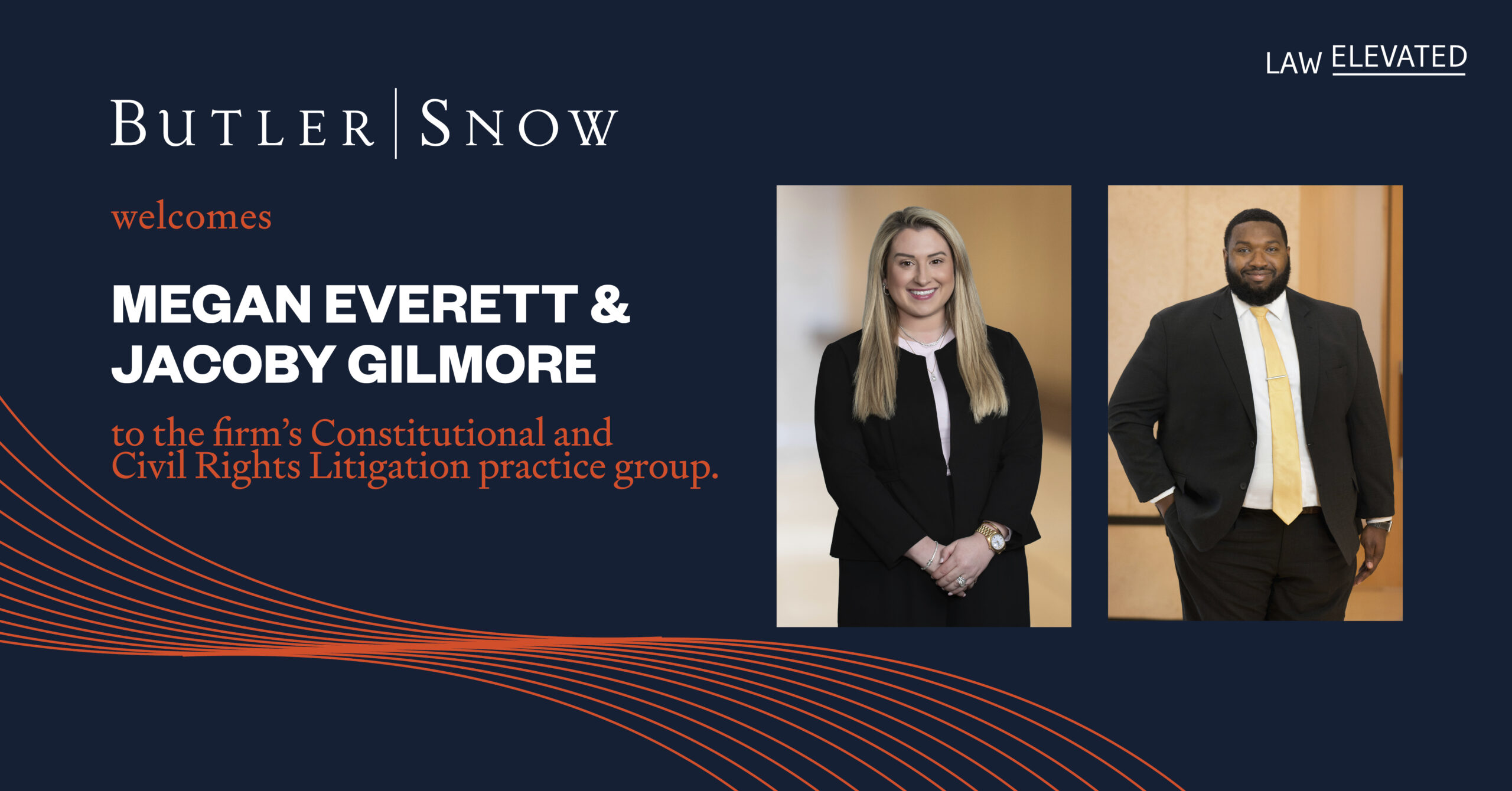 Two Attorneys Join Butler Snow’s Constitutional and Civil Rights Litigation Practice Group